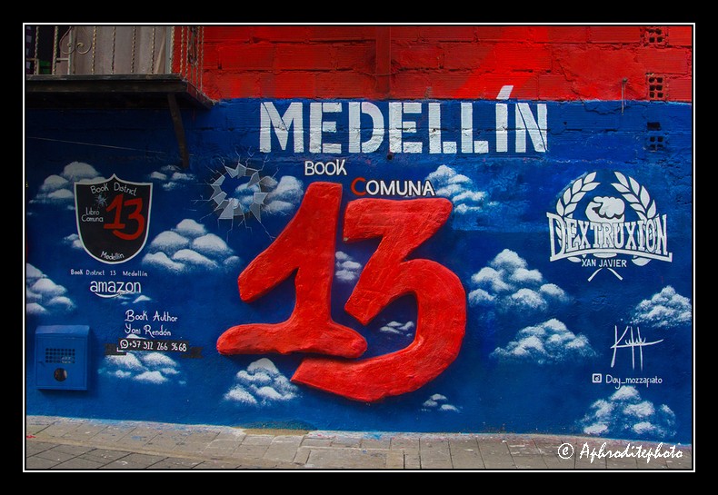 Graffiti Comuna 13 Medellin 2019
